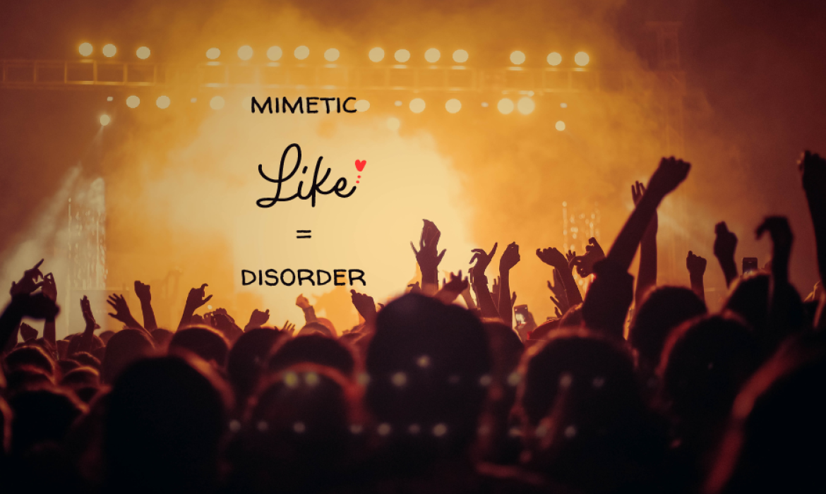 mimetic Like disorder